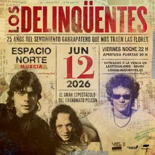 20260612 Murcia Los Delinquentes