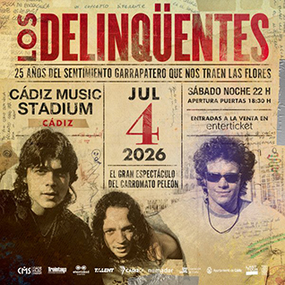 20260704 Cadiz Los Delinquentes c